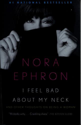 Cover of I Feel Bad About My Neck