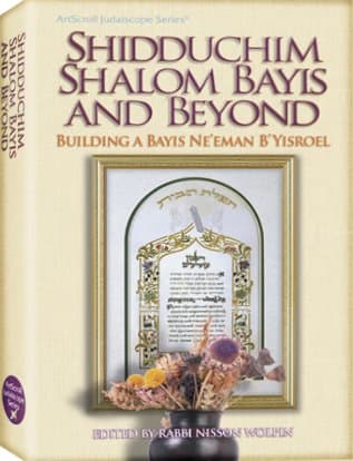 Cover of Shiduchim, Shalom Bayis & Beyond